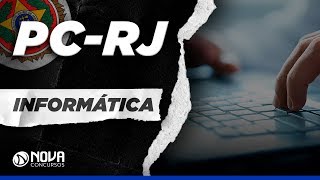 Informática PC RJ  Como Gabaritar na Prova [upl. by Icram]