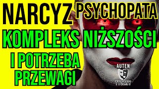 KOMPLEKS NIŻSZOŚCI NARCYZA I POTRZEBA PRZEWAGI narcyz psychopata psychologia rozwój npd trauma [upl. by Akerboom63]