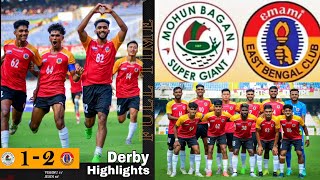 Calcutta Derby 💥East Bengal FC vs Mohun Bagan SG Match Vlog Highlights Goal 2  1 [upl. by Fredek]