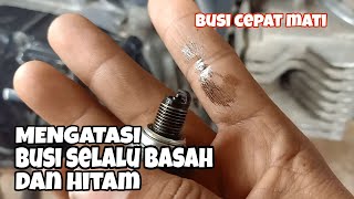 Cara Mengatasi Busi Motor Cepat Mati  Busi Selalu Hitam dan Basah [upl. by Orofselet]