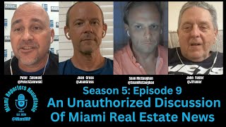 Journalist Sean McCaughan Of TheBigBubbleMiamicom Joins Miami Reporters Roundtable Podcast S5 E9 [upl. by Lesser]