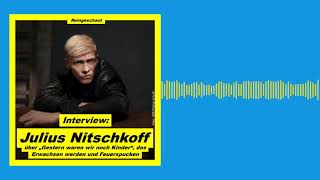 Julius Nitschkoff über quotGestern waren wir noch Kinderquot und Feuerspucken  Interview  Podcast [upl. by Nylessoj941]