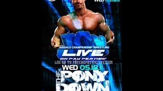 Juggalo Championship Wrestling LIVE Presents PONYDOWN THROWDOWN May 18 2011 [upl. by Desiri]