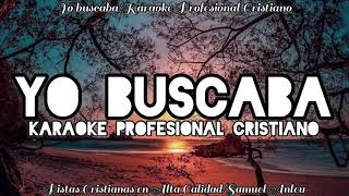 Yo buscaba Karaoke [upl. by Jaimie]