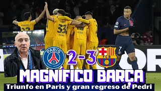 UN GRAN BARCELONA TRIUNFA EN PARIS POCO DE MBAPPE PEDRI VOLVIÓ A LO GRANDE CHAMPIONS LEAGUE [upl. by Humph]