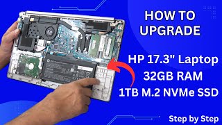 Upgrading Newer HP 173quot Laptop With New RAM And M2 NVMe SSD [upl. by Latreece189]