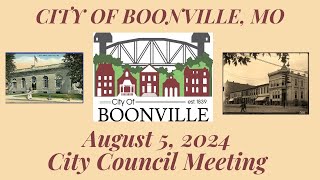 City Of Boonville Missouri Council Meeting on August 5 2024 at 700 pm [upl. by Eilloh]