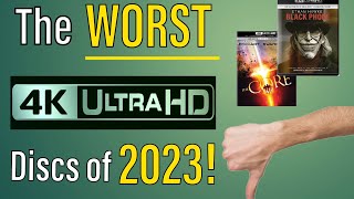 The WORST 4K UHD Bluray Discs of 2023 [upl. by Yramanna]