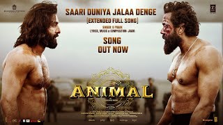 Saari Duniya Jalaa Denge  Video  Ranbir  Bobby  Saari Duniya Jalaa Denge Animal Movies Songs [upl. by Spenser289]