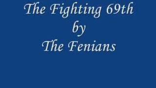 The Fighting 69th by The Fenians [upl. by Schuh]