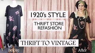 How to Refashion Thrift Store Clothes to Vintage  1920s style costume  Thrift to Vintage ep1 [upl. by Arleyne]