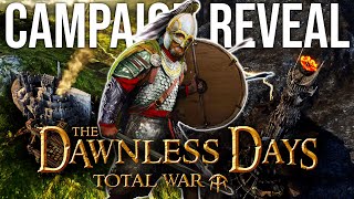 EXCLUSIVE THE DAWNLESS DAYS CAMPAIGN amp MAP PREVIEW [upl. by Aerehs]