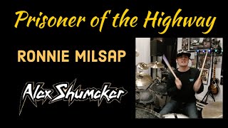 Alex Shumaker quotPrisoner of the Highwayquot Ronnie Milsap [upl. by Asilana]