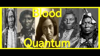 quotBLOOD QUANTUMquot  The Indigenous ERASURE via Miscegenation POGROM [upl. by Horten667]