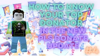 How To Know Your Top Donator In The New PLS Donate Update 😱  Roblox  4 [upl. by Massarelli]