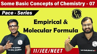 Some Basic Concept of Chemistry 07  Empirical and Molecular Formula  Class 11  IIT JEE  NEET [upl. by Dimo]