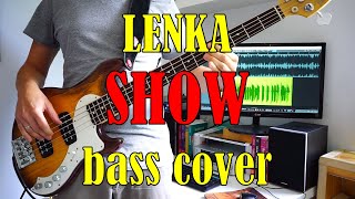 Show  Lenka Bass Cover [upl. by Mcclimans]