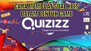 CARA MEMBUAT SOAL KUIS DALAM BENTUK GAME DI QUIZIZZ [upl. by Mccormick]