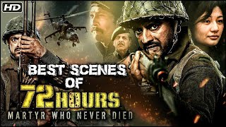 BEST Scenes Of 72 Hours  72 Hours Martyr Who Never Died Patriotic Hindi Movie  Avinash Dhyani [upl. by Rahm]