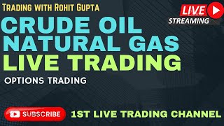 LIVE TRADING IN CRUDE OIL AND NATURALGAS  Live Trading In Crudeoil And Natural Gas livetrading [upl. by Azial]