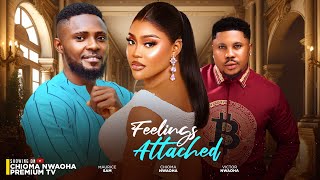 FEELINGS ATTACHED  CHIOMA NWAOHA MAURICE SAM VICTOR NWAOHA 2024 LATEST NOLLYWOOD Full movie [upl. by Milo]