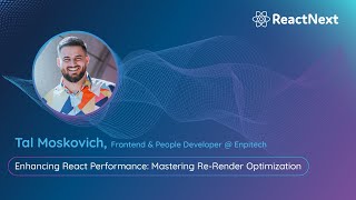 Tal Moskovich  ReactNext 24  Enhancing React Performance Mastering Rerender Optimization [upl. by Thurber]