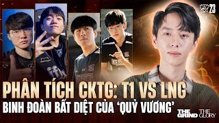 PHÂN TÍCH T1 vs LNG LAST HOPE CỦA LCK THỂ HIỆN BẢN LĨNH  TỨ KẾT CKTG 2023 [upl. by Jillana]