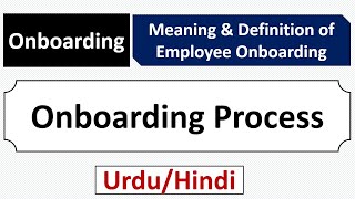 What is Employee Onboarding in HR Onboarding Process in HR [upl. by Caswell]