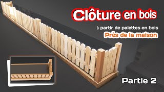 Clôture pour la maison Beau et court DIY Partie 2 [upl. by Cristian]