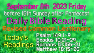 Revised Common Lectionary 2023 Sept8 Fridays Daily Bible Readings [upl. by Htennek]