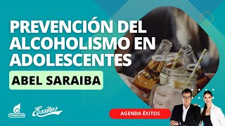 ¿Cómo prevenir el alcoholismo en adolescentes con Abel Saraiba [upl. by Navad353]