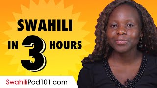 Learn Swahili in 3 Hours Basics of Swahili Speaking for Beginners [upl. by Otilopih]