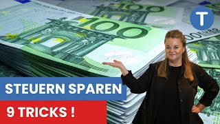 9 Tricks wie JEDER am meisten bei der Steuer rausholt steuern sparen [upl. by Larentia]