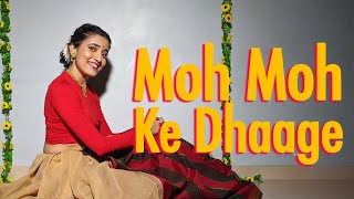 Papon amp Monali Thakur  Moh Moh Ke Dhaage [upl. by Fleece]