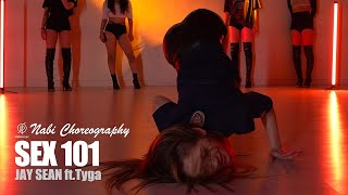 SEX 101  Jay Sean ftTyga  NABI Choreography  Urban Play Dance Academy [upl. by Ahsiemaj]