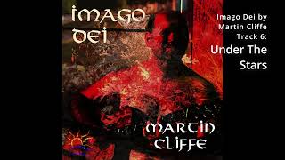 Under The Stars from Imago Dei by Martin Cliffe [upl. by Nnyrat349]