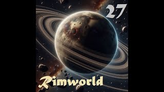 Rimworld  La Alianza de las Sombras 27 Melrauniel Rimworld HardcoreSK en Español [upl. by Alilak]