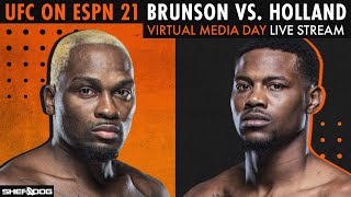 UFC on ESPN 21 Brunson vs Holland  Pre Fight Interviews virtual media day LIVE Stream [upl. by Aime512]