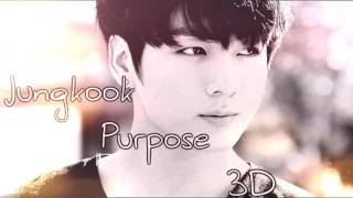 BTS Jungkook  Purpose Cover  3D USE HEADPHONES [upl. by Llyrpa]