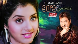 90s Hits Of Kumar Sanu  1990 Hindi Hit Songs  Hindi Love Songs  Blockbuster Songs [upl. by Briano]