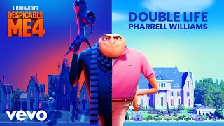 Pharrell Williams  Double Life From quotDespicable Me 4quot  Official Audio [upl. by Bibah]