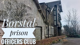 Exploring Borstal prison officers club with friends [upl. by Eben]