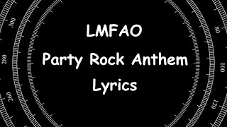 LMFAO  Party Rock Anthem Lyrics [upl. by Allimak383]