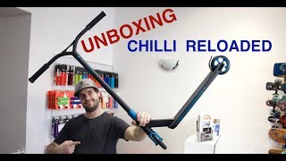 Scootshopcz Unboxing Chilli Reloaded freestyle scooter [upl. by Leary28]