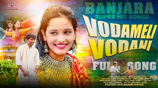 VODAMELI VODANI RE TON DEKAN VODAGI  BANJARA FULL SONG TRENDING SONG ASHU CHAVAN RAJKUMAR [upl. by Nerty]