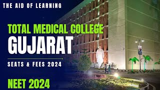 Total Medical College in GujaratGMERSSemiGovtNeet2024The Aid of Learning [upl. by Solracnauj945]