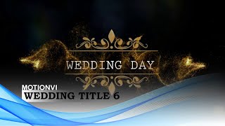 Style Proshow  Wedding Title Pack 6 [upl. by Kcirddehs608]