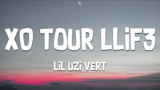 Lil Uzi Vert  XO Tour Llif3 Lyrics [upl. by Johnson]