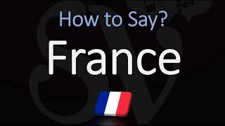 How to Pronounce France in French  Native Speaker Country Pronunciation [upl. by Egin]