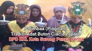 Polimbaa Pingitan Adat Buton Ciacia Laporo [upl. by Inaj195]